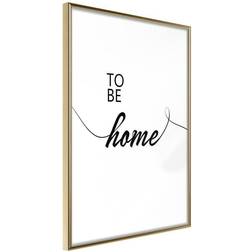 Arkiio Affisch To Be Home [Poster] 30x45 Poster